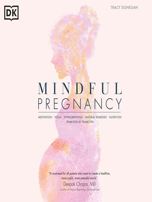 Title details for Mindful Pregnancy by Tracy Donegan - Available